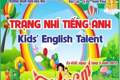 HỘI THI TRẠNG TÍ TIẾNG ANH DÀNH CHO CÁC BÉ LỚP LÁ 5 – 6 TUỔI